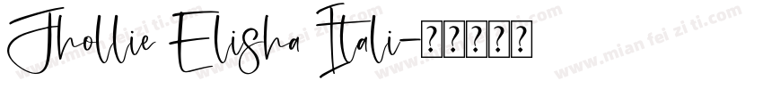 Jhollie Elisha Itali字体转换